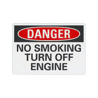 Lavex 10" x 7" Non-Reflective Aluminum "Danger / No Smoking / Turn Off Engine" Safety Sign