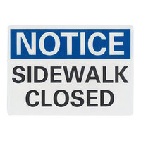 Lavex 14" x 10" Non-Reflective Adhesive Vinyl "Notice / Sidewalk Closed" Safety Label