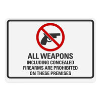 Lavex 14" x 10" Engineer-Grade Reflective Aluminum "All Weapons Including Concealed Firearms Are Prohibited On These Premises" Safety Sign