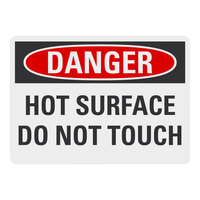 Lavex 14" x 10" Non-Reflective Plastic "Danger / Hot Surface / Do Not Touch" Safety Sign