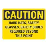 Lavex 14" x 10" Non-Reflective Aluminum "Caution / Hard Hats, Safety Glasses, Safety Shoes Required Beyond This Point" Safety Sign