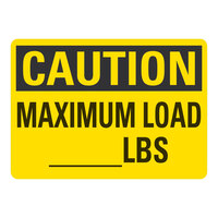 Lavex 14" x 10" Engineer-Grade Reflective Aluminum "Caution / Maximum Load / (Blank) Lbs" Safety Sign