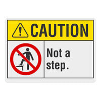 Lavex 10" x 7" Non-Reflective Plastic "Caution / Not A Step" Safety Sign