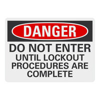 Lavex 14" x 10" Engineer-Grade Reflective Aluminum "Danger / Do Not Enter Until Lockout Procedures Are Complete" Safety Sign