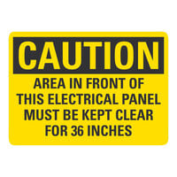 Lavex 14" x 10" Non-Reflective Plastic "Caution / Area In Front Of This Electrical Panel Must Be Kept Clear For 36 Inches" Safety Sign