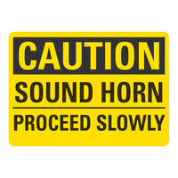 Lavex 10" x 7" Non-Reflective Plastic "Caution / Sound Horn / Proceed Slowly" Safety Sign
