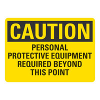 Lavex 14" x 10" Yellow / Black Engineer-Grade Reflective Aluminum "Caution / Personal Protective Equipment Required Beyond This Point" Safety Sign