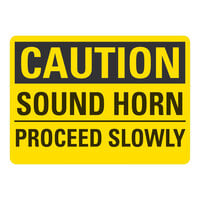 Lavex 14" x 10" Non-Reflective Aluminum "Caution / Sound Horn / Proceed Slowly" Safety Sign