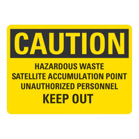 Lavex 14" x 10" Non-Reflective Aluminum "Caution / Hazardous Waste Satellite Accumulation Point / Unauthorized Personnel Keep Out" Safety Sign