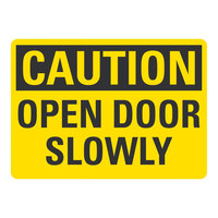 Lavex 14" x 10" Non-Reflective Adhesive Vinyl "Caution / Open Door Slowly" Safety Label