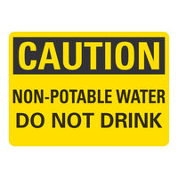 Lavex 14" x 10" Non-Reflective Plastic "Caution / Non-Potable Water / Do Not Drink" Safety Sign