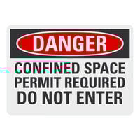 Lavex 10" x 7" Non-Reflective Plastic "Danger / Confined Space / Permit Required / Do Not Enter" Safety Sign