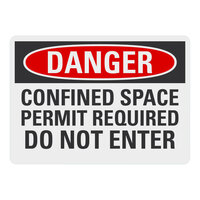 Lavex 14" x 10" Non-Reflective Plastic "Danger / Confined Space / Permit Required / Do Not Enter" Safety Sign