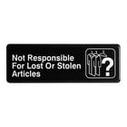 Not Responsible for Lost or Stolen Articles