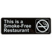 This Is A Smoke-Free Restaurant Sign - Black and White, 9" x 3" Main Thumbnail 2