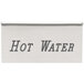 A silver Cal-Mil hot water beverage tent sign with black lettering.