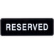 Reserved Sign - Black and White, 9" x 3" Main Thumbnail 2