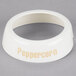 A white plastic circular bowl collar with beige text reading "Peppercorn"