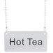 Coffee Chafer Name Plate - "Hot Tea" Main Thumbnail 1
