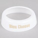 A white plastic circular ring with beige text reading "Bleu Cheese"
