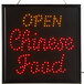 A white LED square sign that says "Open Chinese Food" with lights on it.