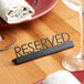 American Metalcraft SBR5 5" x 3/4" x 1 1/2" Black Laser-Cut Tabletop Sign with "Reserved" Print Main Thumbnail 1