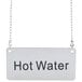 A silver chain with a "Hot Water" sign attached.