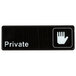 A black sign with white text that says "Private"