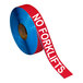 A roll of red and white Superior Mark safety tape with the words "No Forklifts" on it.