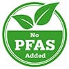 No PFAS Added