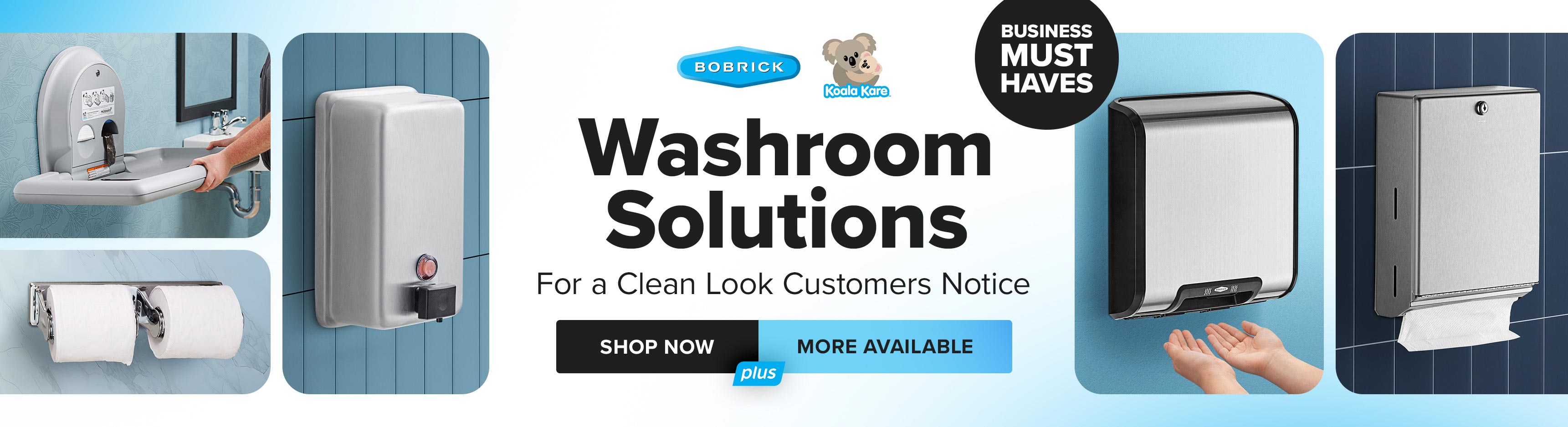 Bobrick Washroom Solutions for Small Businesses, For a Clean Look Customers Notice, No Code Needed