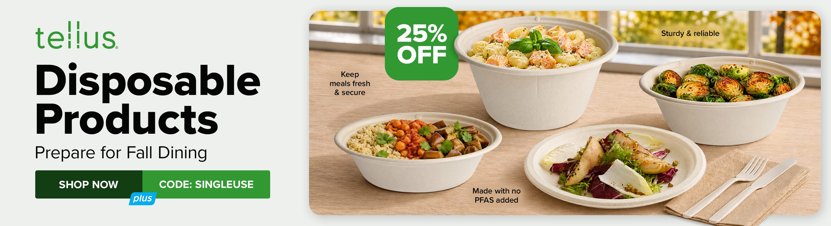 Save 25% on Disposable Products from Tellus
