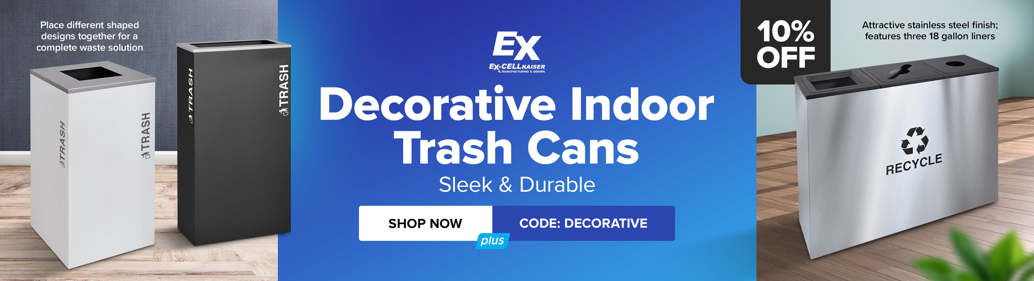 Ex-Cell Kaiser Decorative Indoor Trash Cans - Sleek and Durable. Don’t Miss These 10% Off Savings.