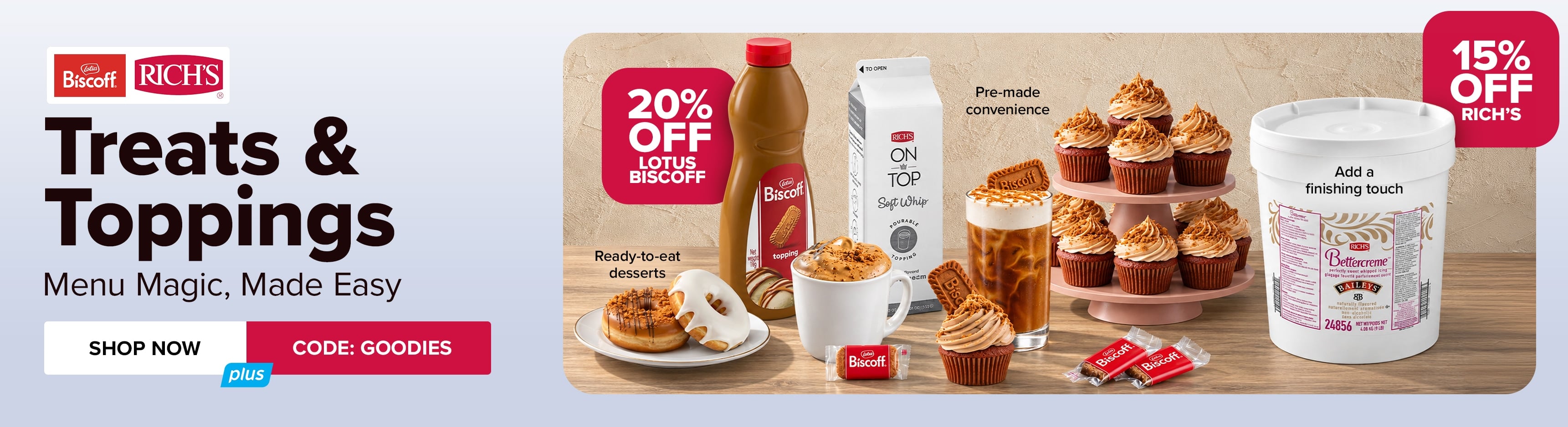 20% Off Lotus Biscoff & 15% Off Rich's Treats & Toppings; Use Code: GOODIES