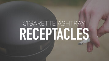Cigarette Ashtray Receptacles