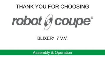 Robot-Coupe Blixer® 7 V.V. Assembly & Operation