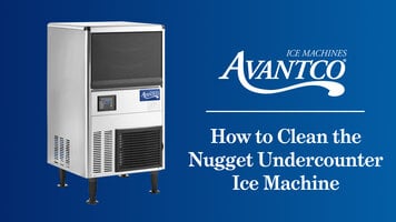 Avantco Ice Nugget Undercounter: How to Clean Avantco Ice Nugget Undercounter: How to Clean