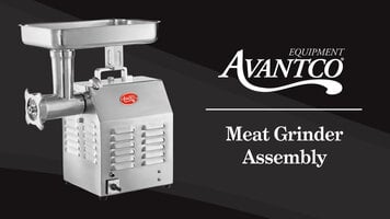 Avantco Meat Grinder: Assembly Instructions Avantco Meat Grinder: Assembly Instructions