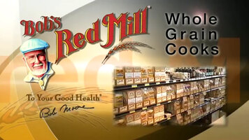 Bob's Red Mill: Whole Grains for Every Meal