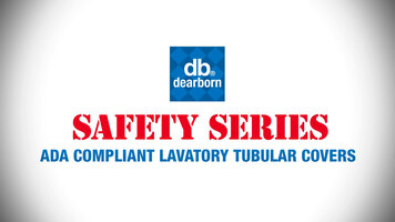 Tubular Covers for ADA Standards: Dearborn Universal Safety Series