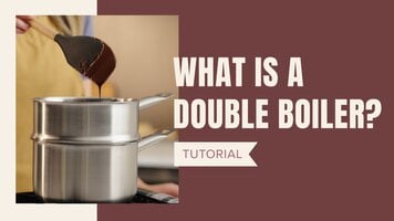 What is a Double Boiler?