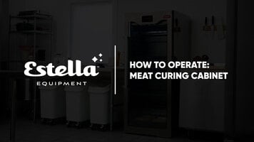 Estella Meat Curing Cabinet: How to Operate Estella Meat Curing Cabinet: How to Operate