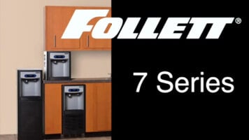 7 Reasons to Use the Follett 7 Series Ice and Water Dispensers