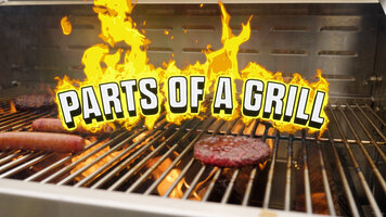 Parts of a Grill 