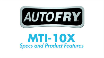 Highlighting the AutoFry MTI-10X