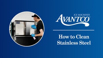Avantco: How to Clean Stainless Steel Ice Machines