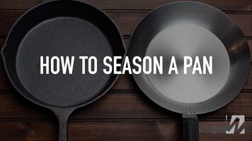 How to Season a Pan - Carbon Steel