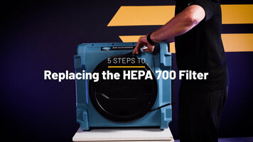 Replacing the HEPA 700 Filter