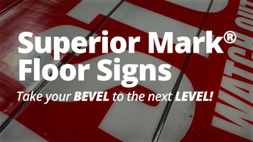 Introducing Superior Mark Floor Signs!