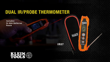 The Klein Tools IR07 Dual IR/Probe Thermometer Overview The Klein Tools IR07 Dual IR/Probe Thermometer Overview